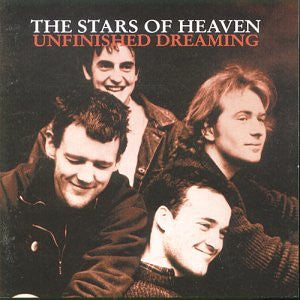 Image of Front Cover of 3234286E: CD - THE STARS OF HEAVEN, Unfinished Dreaming (Independent Records; IND CD 14, Ireland 1999, Jewel Case)   VG+/VG+