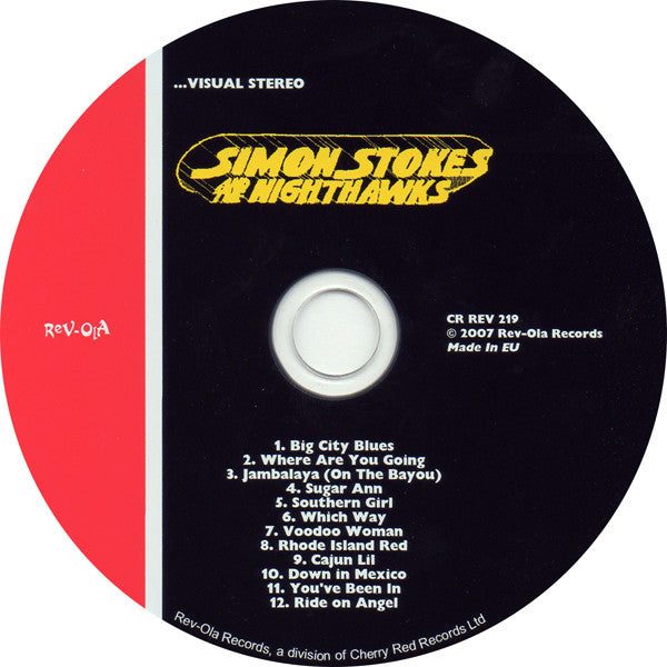 Image of Label Cover of 3234287E: CD - SIMON STOKES AND THE NIGHTHAWKS, Simon Stokes And The Nighthawks (Rev-Ola; CR REV 219, UK 2007 Reissue, Jewel Case)   VG+/VG+