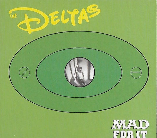 Image of Front Cover of 3314336C: CD - THE DELTAS, Mad For It (Raucous Records; RAUCD 169, UK 2005 Reissue, Digipak)   VG+/VG+