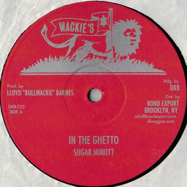 Image of Label of 3524403E: 12" - SUGAR MINOTT / CALABASH & FOURTH GENERATION BAND, In The Ghetto / Zion Land (Wackie's; DKR-225, US 2023 Reissue, Company Sleeve)   EX/EX