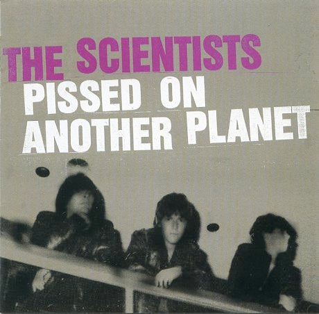 Image of Front Cover of 3414411C: 2xCD - THE SCIENTISTS, Pissed On Another Planet (Citadel; , Australia 2004 Reissue, Double CD Case)   VG+/VG+