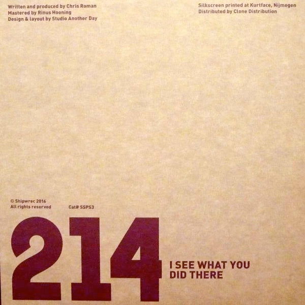 Image of Back Cover of 3414437C: 12" - 214, I See What You Did There (Shipwrec; SSPS3, Netherlands 2016, Picture Sleeve, Purple Clear, Silkscreen printed, Single-Sided)   VG+/VG+