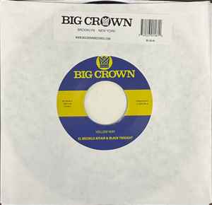 Image of Front Cover of 3514020C: 7" - EL MICHELS AFFAIR & BLACK THOUGHT, Hollow Way/ I'm Still Somehow (Big Crown Records; BC158-45, US 2023, Stickered Plain Sleeve) Lightest of marks.  VG/VG+