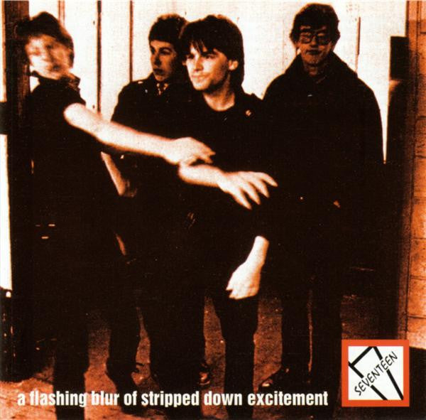 Image of Front Cover of 3554002S: CD - SEVENTEEN, A Flashing Blur Of Stripped Down Excitement (Vinyl Japan ; ASKCD135, UK 2002)   VG+/VG+