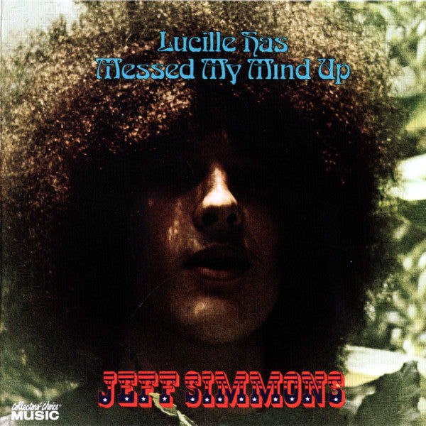 Image of Front Cover of 3554004S: CD - JEFF SIMMONS, Lucille Has Messed My Mind Up (Collectors' Choice Music ; CCM-940, US 2008)   VG+/VG+