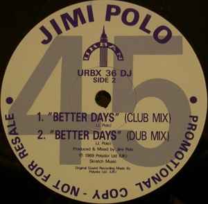 Image of Back Cover of 3514030C: 12" - JIMI POLO, Free Your Self / Better Days (Urban; URBX 36 DJ, UK 1989, Promo, Plain sleeve) Marks on vinyl but plays well.  /VG