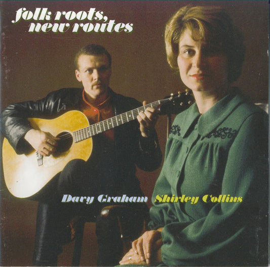 Image of Front Cover of CD - VG+/VG+ - SHIRLEY COLLINS & DAVY GRAHAM, Folk Roots, New Routes (Fledg'ling Records; FLED 3052, UK 2005, Jewel Case), ,  - 2156001S