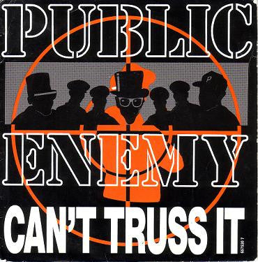 Image of Front Cover of 3524257E: 7" - PUBLIC ENEMY, Can't Truss It (Def Jam Recordings; 657530 7, UK 1991, Picture sleeve) Light marks.  /VG+