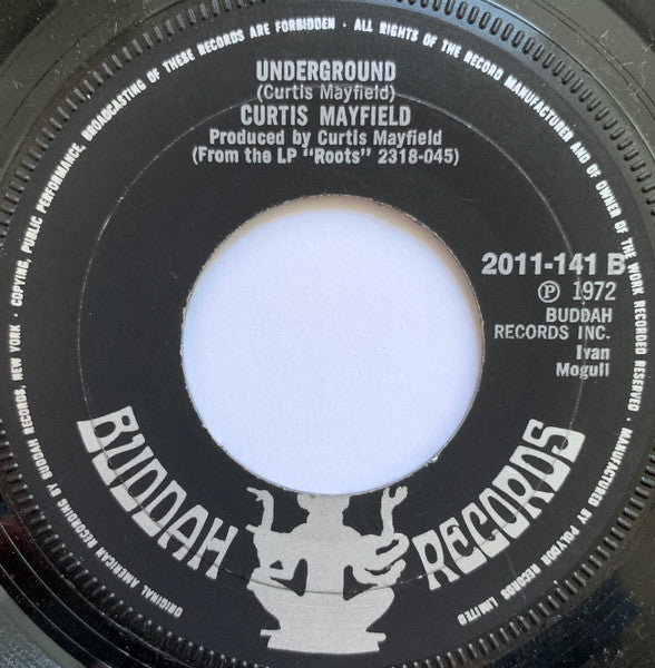 Image of Back Cover of 3524258E: 7" - CURTIS MAYFIELD, Freddie's Dead (Theme From "Superfly")/ Underground (Buddah Records; 2011-141, UK 1972, Plain sleeve) Light marks.  /VG