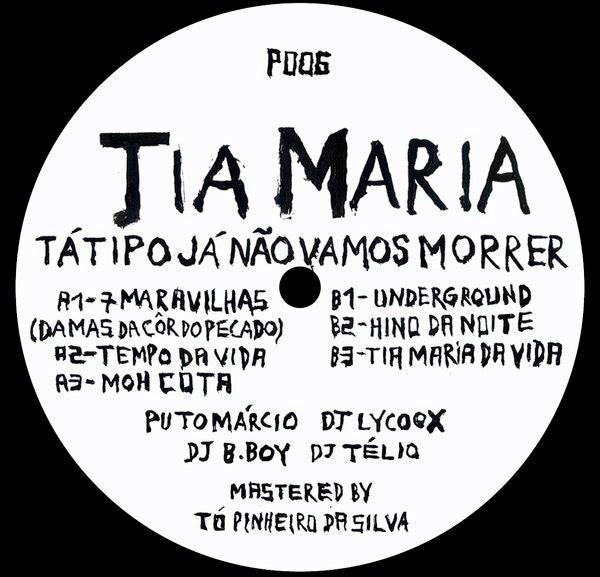 Image of Back Cover of 3514139C: 12" - TIA MARIA PRODU  ES, T  Tipo J  N o Vamos Morrer (Pr ncipe; P006, Portugal 2014)   VG+/VG+