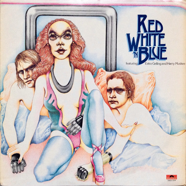 Image of Back Cover of 3524364E: LP - RED WHITE 'N BLUE, Red White 'n Blue (Polydor ; 2925 034, Netherlands 1975, Insert) Ring Wear, Sticker Damage To Sleeve  VG/VG