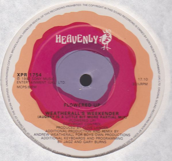 Image of Label of 3524327E: 12" - FLOWERED UP, Weatherall's Weekender (Heavenly; XPR 1754, UK 1992, Company Sleeve)   G+/VG