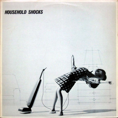 Image of Front Cover of 3524385E: 12" - VARIOUS, Household Shocks (Stark Products; LPC01, UK 1980)   VG+/VG