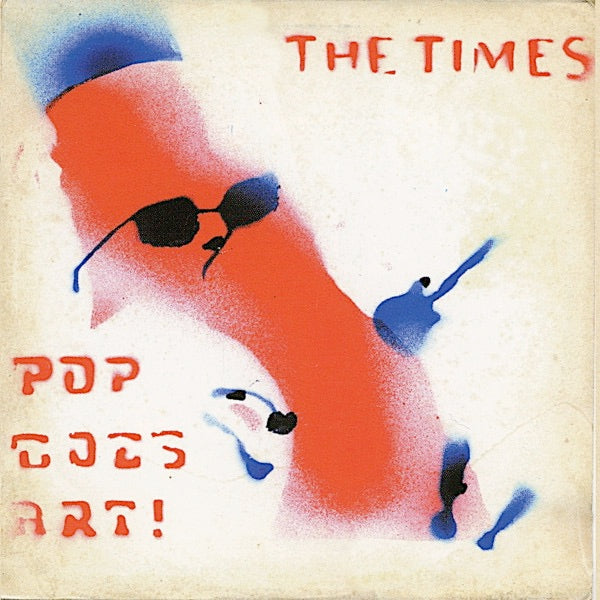 Image of Front Cover of 4434092E: CD - THE TIMES, Pop Goes Art! (Artpop! Records; artpop 20, UK 2008 Reissue, Jewel Case) Light Marks only.  VG+/VG+