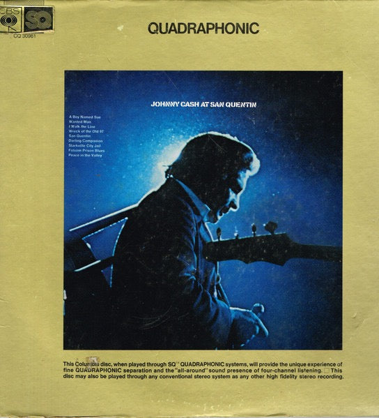 Image of Front Cover of 3514280C: LP - JOHNNY CASH, At San Quentin (CBS; CQ 30961, UK 1972, Quadraphonic, Blue Rim Text) Light bag rash from poly lined sleeve, Top edge wear  VG/VG