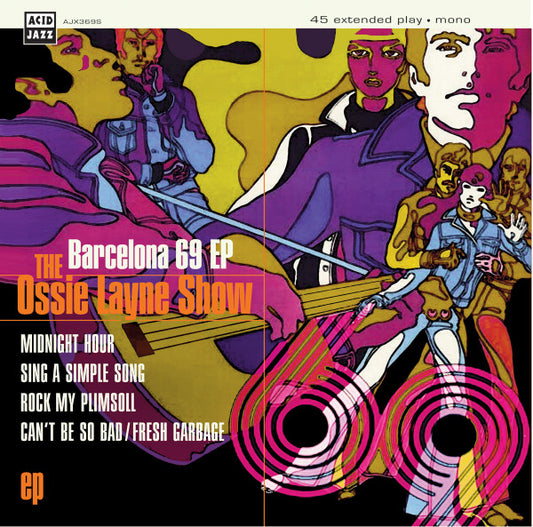 Image of Front Cover of 3524544E: 7" EP - THE OSSIE LAYNE SHOW, Barcelona 69 EP (Acid Jazz ; AJX369S, UK 2015, Flipback Sleeve, Mono)   EX/EX