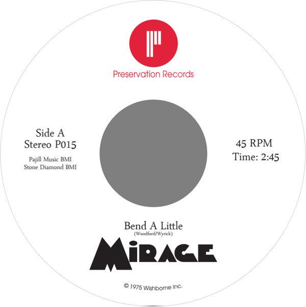 Image of Label of 3524534E: 7" - MIRAGE, Bend A Little / I've Got The Notion (Preservation Records; P015, Norway 2017 Reissue, Fold Over Sleeve With Flap)   EX/EX