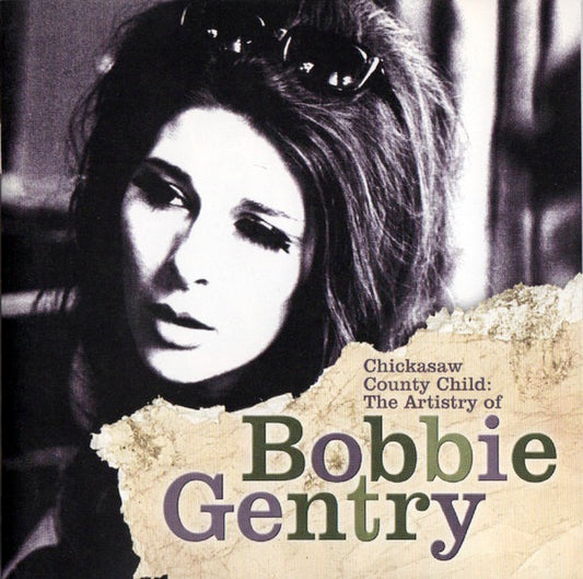 Image of Front Cover of 3534181E: CD - BOBBIE GENTRY, Chickasaw County Child: The Artistry Of Bobbie Gentry (Shout! Factory; DK 32278, US 2004, Jewel Case, Booklet, Remastered)   EX/EX