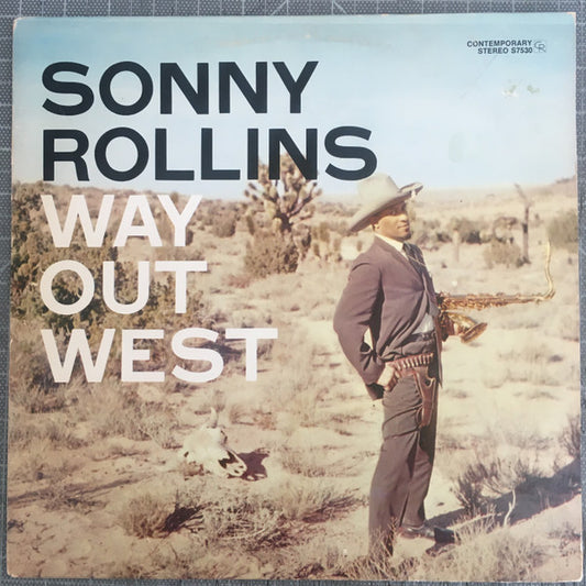 Image of Front Cover of 3624047E: LP - SONNY ROLLINS, Way Out West (Contemporary Records; S7530, US Reissue, Picture Sleeve)   VG/VG+