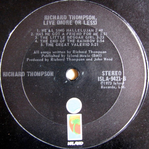 Image of Label of 3614009C: 2xLP - RICHARD THOMPSON, Richard Thompson Live (More Or Less) (Island Records; ISLA 9421, US 1976, Black Inners, Pitman Pressing) Light marks only, One heavier surface mark on A side, Sleeve has some edge wear  VG/VG