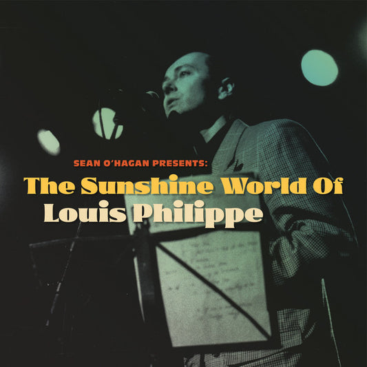 Image of Front Cover of 3624086E: LP - SEAN O'HAGAN PRESENTS LOUIS PHILIPPE, The Sunshine World Of Louis Philippe (Tapete Records; TR516, Germany 2022)   VG+/VG+