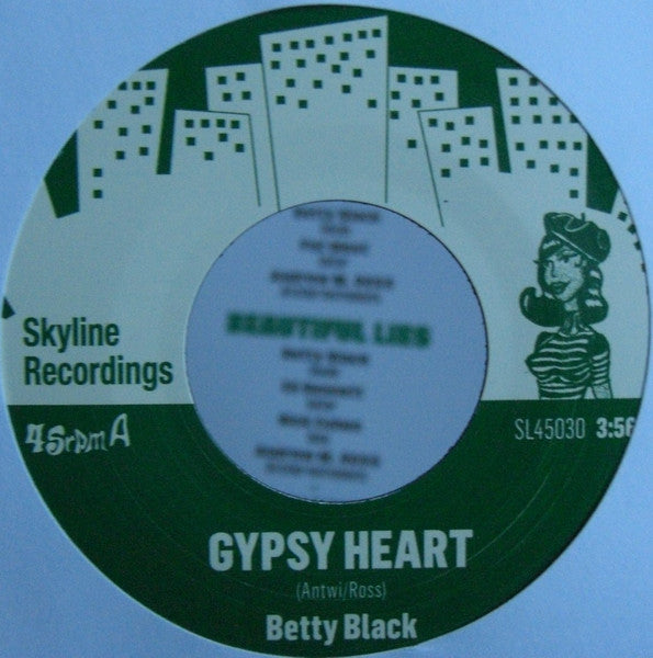 Image of Label of 3654020S: 7" - BETTY BLACK, Gypsy Heart B/W Beautiful Lies (Skyline Recordings; SL45030, UK 2024, Picture sleeve)   EX/EX