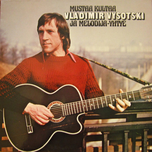 Image of Front Cover of 3644041S: LP - VLADIMIR VYSOTSKI JA MELODIJA-YHTYE, Mustaa Kultaa (Kansankulttuuri Oy; KK-38, USSR 1979 Reissue, Laminated Sleeve) Light edge wear on sleeve. Disc is visually a VG but no marks are audible, plays like a strong VG+. Sounds great.  VG/VG