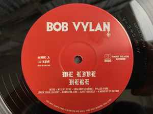 Image of Label of 3614137C: LP - BOB VYLAN, We Live Here (Venn Records; VENN045, UK 2021, Insert, Black Vinyl Repress)   VG+/VG+