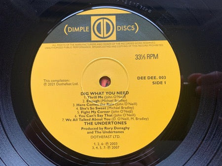 Image of Label of 3614224C: LP - THE UNDERTONES, Dig What You Need (Dimple Discs; Dee Dee LP 003, UK 2022, Inner & Insert)   EX/VG+