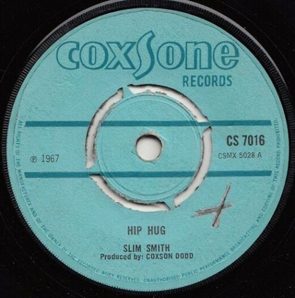 Image of Front Cover of 3654081S: 7" - SLIM SMITH FREEDOM SINGERS, Hip Hug / I Want Money (Coxsone Records; CS 7016, UK 1967, Plain Sleeve) Damage to Side A, Side B is G+. Centre Intact  /F