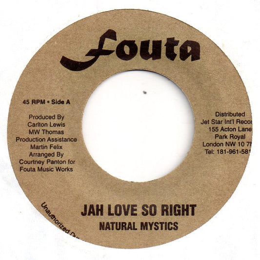 Image of Front Cover of 3614341C: 7" - NATURAL MYSTIC, Jah Love So Right (Fouta; , UK 1990s)   /VG+