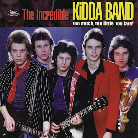 Image of Front Cover of 3654095S: 2xCD - THE INCREDIBLE KIDDA BAND, Too Much, Too Little, Too Late! (Detour Records; DRCD 023, UK 2000)   VG+/VG+