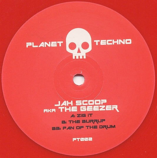 Image of Front Cover of 3614407C: 12" - JAH SCOOP AKA GEEZER, Zig It (Planet Techno; PT002, UK 2014, Red Vinyl) Record very marked (deeper marks on track B2 click loudly). Labels worn with initials written in marker pen  /F