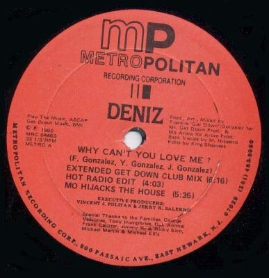 Image of Front Cover of 3614410C: 12" - DENIZ, Why Can't You Love Me? (Metropolitan Recording Corporation; MRC 04460, US 1990) Some wear on labels  /VG