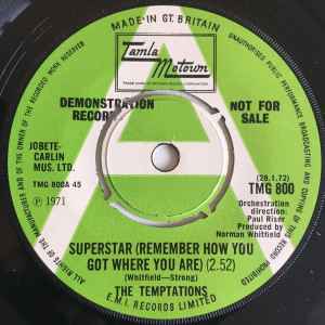 Image of Front Cover of 3714055C: 7" - THE TEMPTATIONS, Superstar (Remember How You Got Where You Are)/ Gonna Keep On Tryin (Tamla Motown; TMG 800, UK 1972, Promo, Plain sleeve, 4 prong centre) Light marks. Evidence of previous sticker on label  /VG