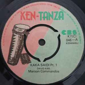 Image of Front Cover of 3754027S: 7" - MAROON COMMANDOS, Kaka Saidi (Ken-Tanza; KT(C) 046, Kenya , Plain sleeve) Marks on disc.  /G+