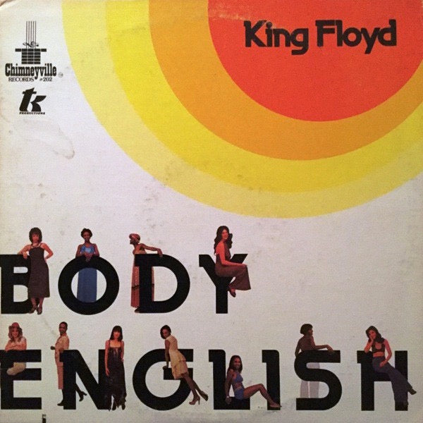 Image of Front Cover of 3744112S: LP - KING FLOYD, Body English (Chimneyville Records; CH-202, US 1977) In opened shrinkwrap  VG+/VG