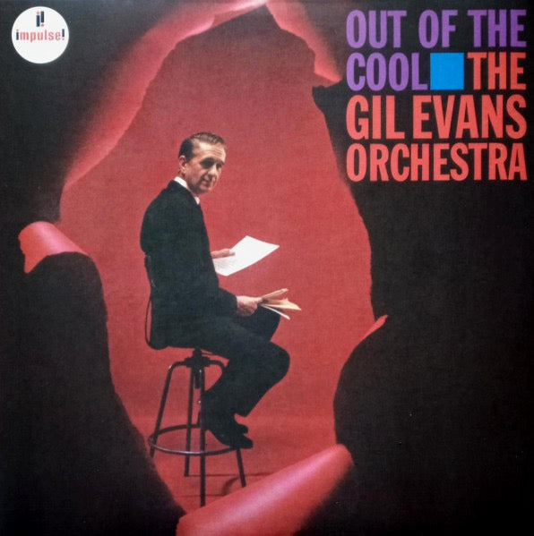 Image of Front Cover of 3744125S: LP - THE GIL EVANS ORCHESTRA*, Out Of The Cool (Impulse!; 00602577464294, Europe 2019 Reissue, Inner) Opened Instore  EX/EX