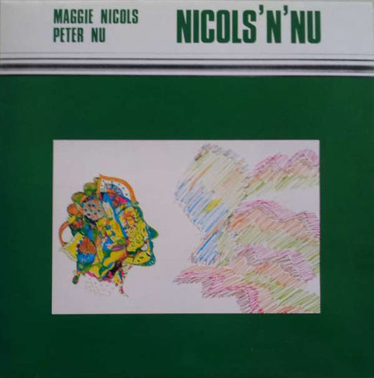 Image of Front Cover of 3714231C: LP - MAGGIE NICOLS & PETER NU, Nicols 'N' Nu (Leo Records; LR 127, UK 1985)   VG/VG+