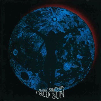 Image of Front Cover of 3714377C: LP - COLD SUN, Dark Shadows (World In Sound; WIS-019, Germany 2014 Reissue, Gatefold, Insert, Blue Marbled Vinyl) Small topsplit, otherwise excellent condition all round  VG+/VG+