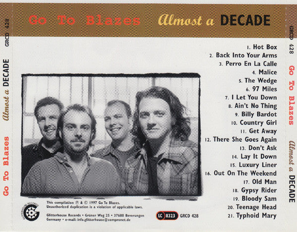 Image of Back Cover of 3734157E: CD - GO TO BLAZES, Almost A Decade (Glitterhouse Records; GRCD 428, Germany 1997, Jewel Case)   VG+/VG+