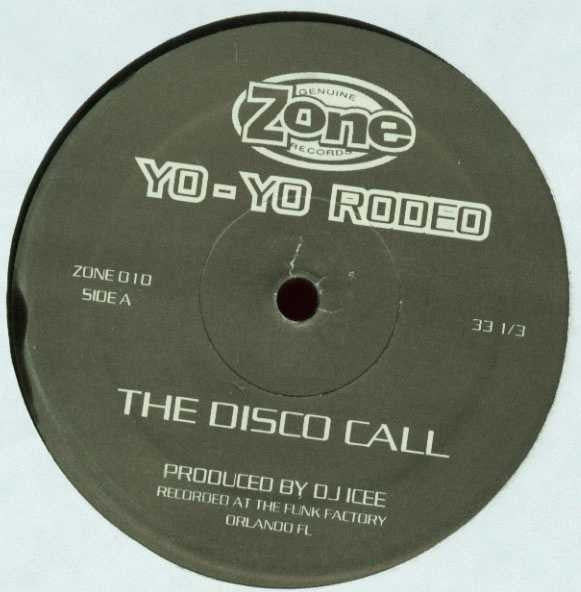 Image of Front Cover of 2445153S: 12" - YO-YO RODEO, The Disco Call / Low Down Good Girl (Zone Records; ZONE 010, US 1995, Plain Sleeve)   /VG+