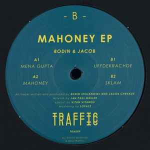 Image of Front Cover of 3844239S: 12" - BODIN & JACOB, Mahoney EP (Traffic; TRA009, Germany 2016) one or two hairlines  /VG