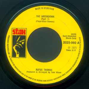 Image of Front Cover of 3824264E: 7" - RUFUS THOMAS, The Breakdown (Stax; 2025-060, UK 1971, Plain sleeve) Marks on vinyl.  /G+