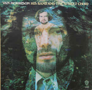 Image of Front Cover of 3824154E: LP - VAN MORRISON, His Band And The Street Choir (WB Green With WB Orange Shield Logo; K 46066, UK 1971, Garrod and Lofthouse Gatefold, No "Made in UK" On Left Side Of Label Or "v" On right side.) Strong VG, Slight Fogging To Vinyl  VG+/VG