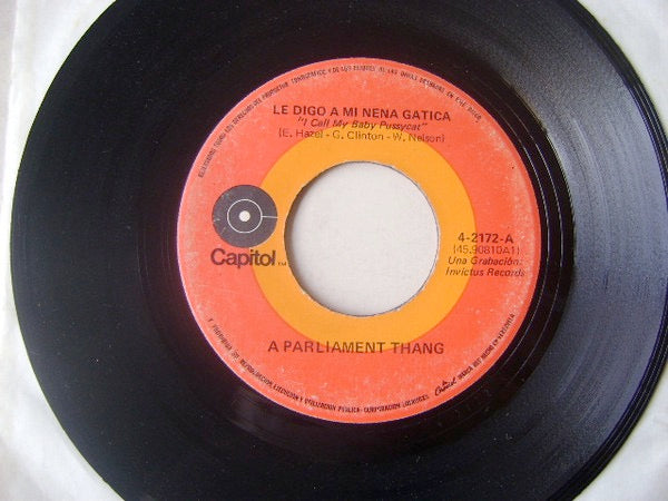 Image of Front Cover of 3814328C: 7" - A PARLIAMENT THANG, I Call My Baby Pussycat / Little Ole Country Boy (Capitol Records; 4-2172, Venezuela 1970, Company Sleeve) Company sleeve creased and discoloured with small rips  G+/VG+