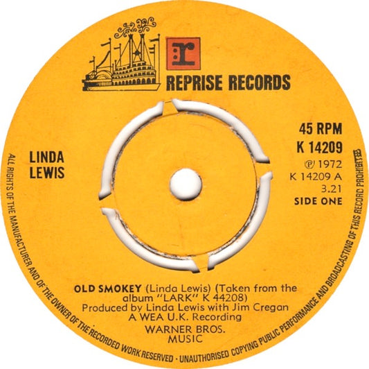 Image of Front Cover of 3814334C: LP - LINDA LEWIS, Old Smokey / It's The Frame (Reprise Records; K 14209, UK 1972, Company Sleeve) Sleeve creased along opening and corners. Sticker on label  VG/VG+