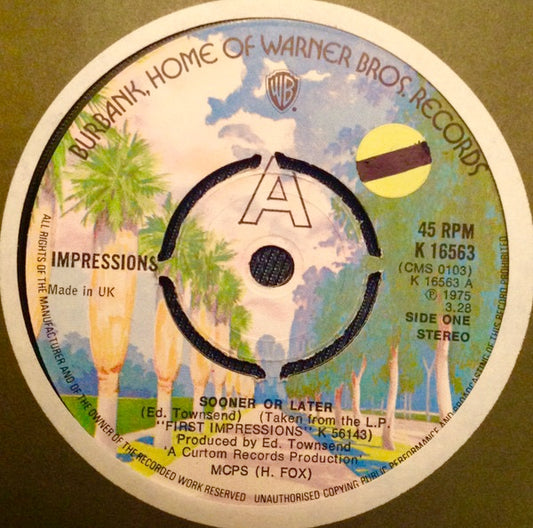 Image of Front Cover of 3814343C: 7" - THE IMPRESSIONS, Sooner Or Later / Miracle Woman (Warner Bros. Records; K 16563, UK 1975, Company Sleeve)   VG/VG