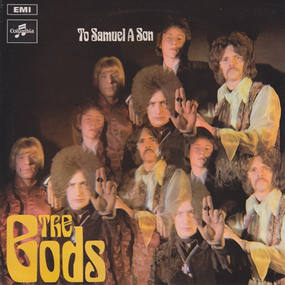 Image of Front Cover of 3844281S: LP - THE GODS, To Samuel A Son (Columbia; SCX 6372, UK 1969, Laminated Flipback Sleeve, Company Inner) Sleeve is intact with tight seams. Edge and ring wear, tiny corner bumps. No spindle wear. Disc is visually G+ but plays like a strong VG with moderate to low surface noise, great sound.  VG/G+