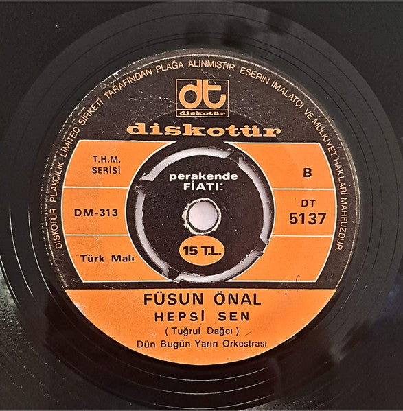 Image of Back Cover of 3914050C: 7" - F�SUN �NAL, A� G�z�n� / Hepsi Sen (Diskot�r; DT 5137, Turkey 1974, Plain sleeve) Marks on disc  /G+